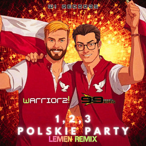 1,2,3 Polskie Party (LeMeN Remix)