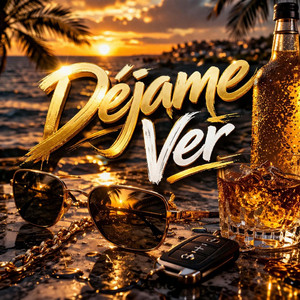 Dejame Ver by Mavricko