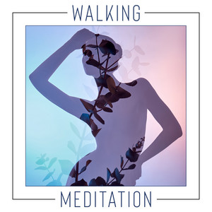 Walking Meditation: Calming Zen Music album