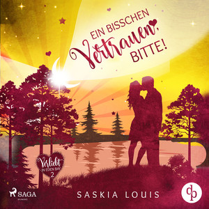 Ein bisschen Vertrauen, bitte! (Verliebt in Eden Bay 2) Audiobook