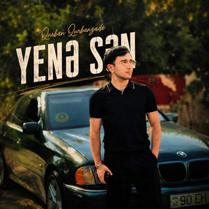 Yenə Sən by Qurban Qurbanzadə