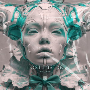 YULAYA — Lost Inside