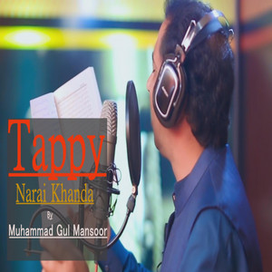 Muhammad Gul Mansoor - Tappy (Narai Khanda)