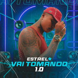 Vai Tomando 1.0