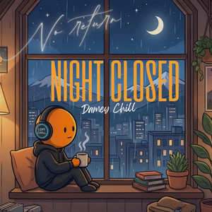Night Closed by Damey Chill