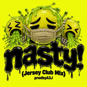 NASTY (Jersey Club Mix) by A3J
