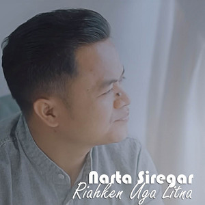 Narta Siregar - Riahken Uga Litna