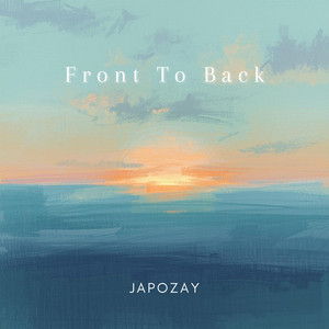 Front To Back by JAPOZAY