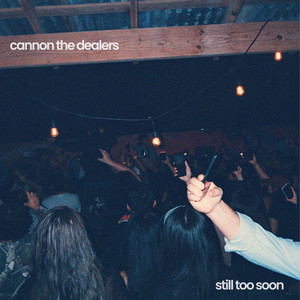 Good Enough by Cannon the Dealers