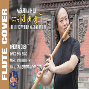 Nagendra Rai - Kasari Ma Bhule