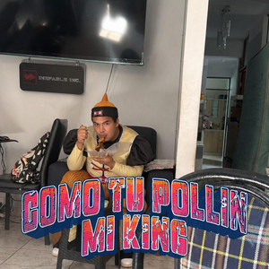 COME TU POLLO MI KING by BLACK RD