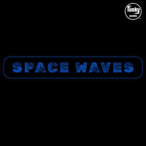 Space Waves