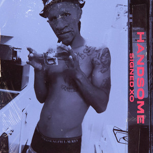 Handsome by Signed XO