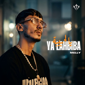 Ya Lahbiba by Melly