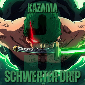 3 Schwerter Drip by KAZAMA