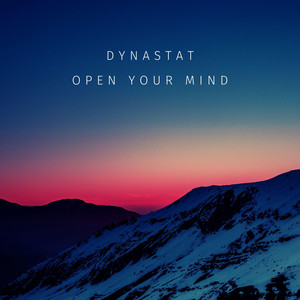 Open Your Mind by Dynastat
