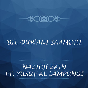 Bil Qur'ani Sa'amdhi - بالقرآن سأمضي by Studiona Records, Nazich Zain, Yusuf Al Lampungi