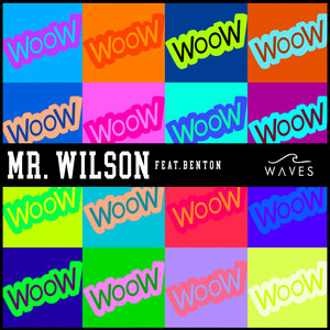 Mr. Wilson (feat. Benton) - Extended Mix by WAVES, Benton