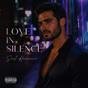 Love in Silence - Radio Edit by Soul hermano