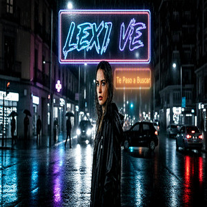 Te Paso a Buscar by Lexi Ve