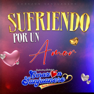 Sufriendo por un Amor