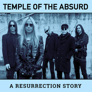 A Resurrection Story - 2026 by Temple Of The Absurd