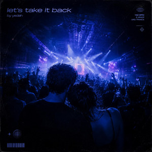 Let's Take It Back - Radio Edit by YEDAH