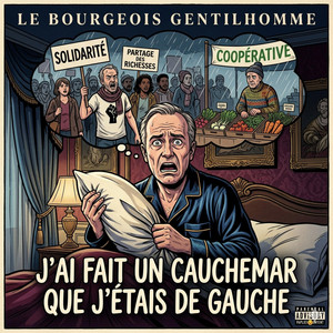 J'ai fait un cauchemar que j'étais de gauche by McCornic