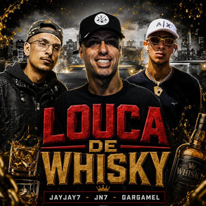 Louca De Whisky