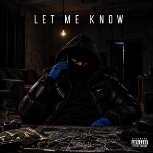Let Me Know by Mloose