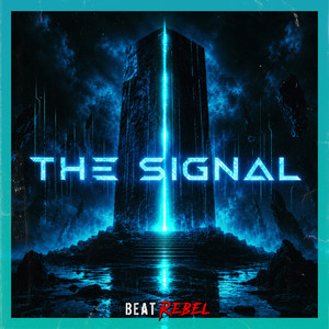 The Signal by Beat Rebel, Morbid Fears, Trimada, Erik Ekholm, Tarek Mansur
