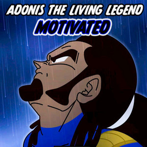 Grind for It by Adonis the Living Legend, DNice