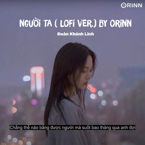 Người Ta (Lofi Ver.)