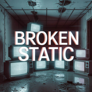 BROKEN STATIC by Draevon Lux