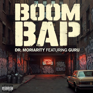 Boom Bap by DR. Moriarity, Guru