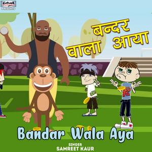 Bandar Wala Aya
