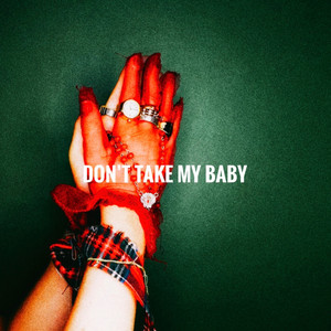 Don't Take My Baby by Roisin McCarney