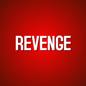 Revenge by Daniel Teal, Marlo, Ché Salah, Alim