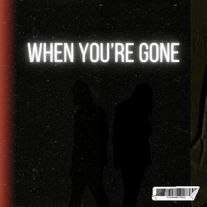 Rhyzoe - When You're Gone