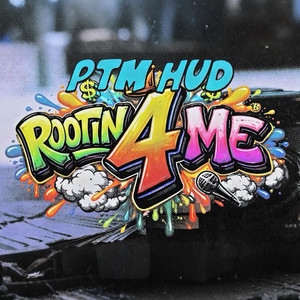 Rootin 4 Me by PTM Hud