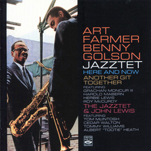 Here and Now / Another Git Together / The Jazztet & John Lewis cover