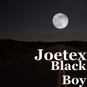 JoeTex - Black Boy