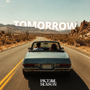 Tomorrow by PICTURE SEASON