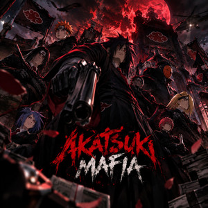 AKATSUKI MAFIA by Zero Anime Rap