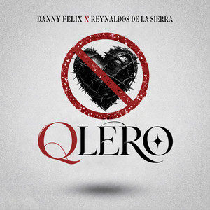 QLERO by Danny Felix, Reynaldos de la Sierra