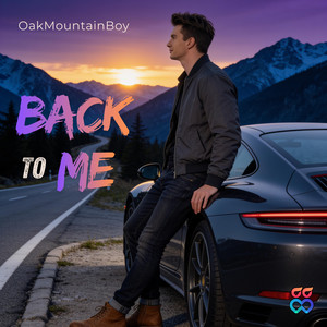 Back to Me by OakMountainBoy