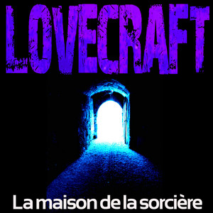 La maison de la sorcière (Les classiques du fantastique)