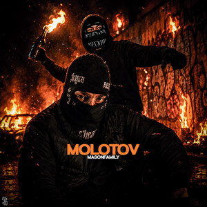 MOLOTOV by Mason Family, Broski78
