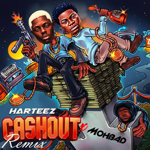 Cashout 2.0 - Mohbad Remix by Harteez, Mohbad