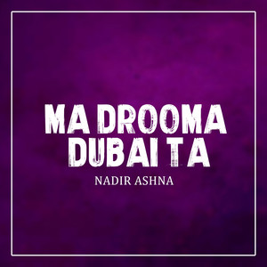 Ma Drooma Dubai Ta